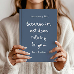 Letters to My Dad Grief Journal, Personalized Loss of Father Gift, Custom Memorial Keepsake In Loving Memory Hardcover