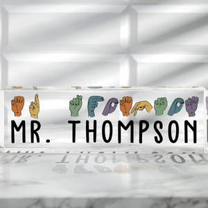 ASL Teacher Acrylic Table Sign, Sign Language Teacher Gifts, Personalized Teacher Sign, Sign Language Gift