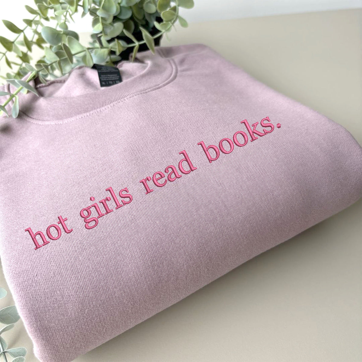 Embroidered Hot Girls Read Books Sweatshirt, Reading Lover Crewneck, Bookish Shirt, Book Lover Gift, Gift for Her, Personalized Gift
