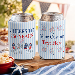 Custom Cheers to 250 Years Can Coolers, Personalized USA 250th Anniversary Drink Sleeves, 4th of July BBQ Party Favors
