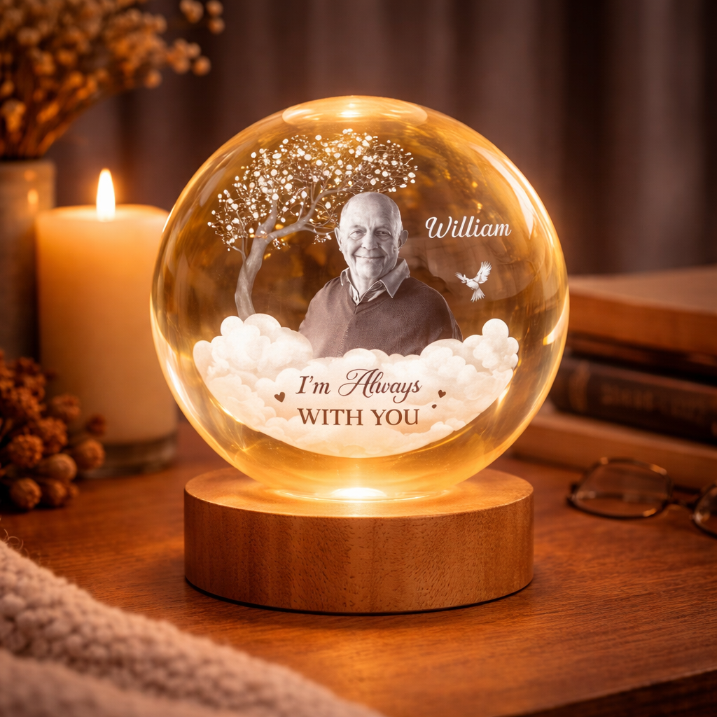 I Am Always With You - Personalized Crystal Ball Lamp - Memorial Gift