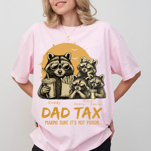 Personalized Dad Tax T-Shirt Father's Day Gifts for Dad Funny Papa Tshirt Cool Daddy