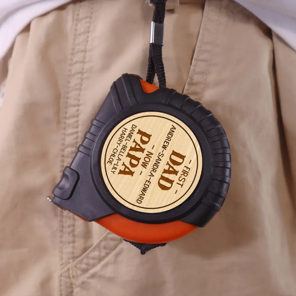 First Dad Now Papa - Personalized Tape Measure - Father's Day, Birthday Gift For Dad