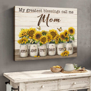 My Greatest Blessing Call Me Mom - Personalized Canvas - Gift For Mother