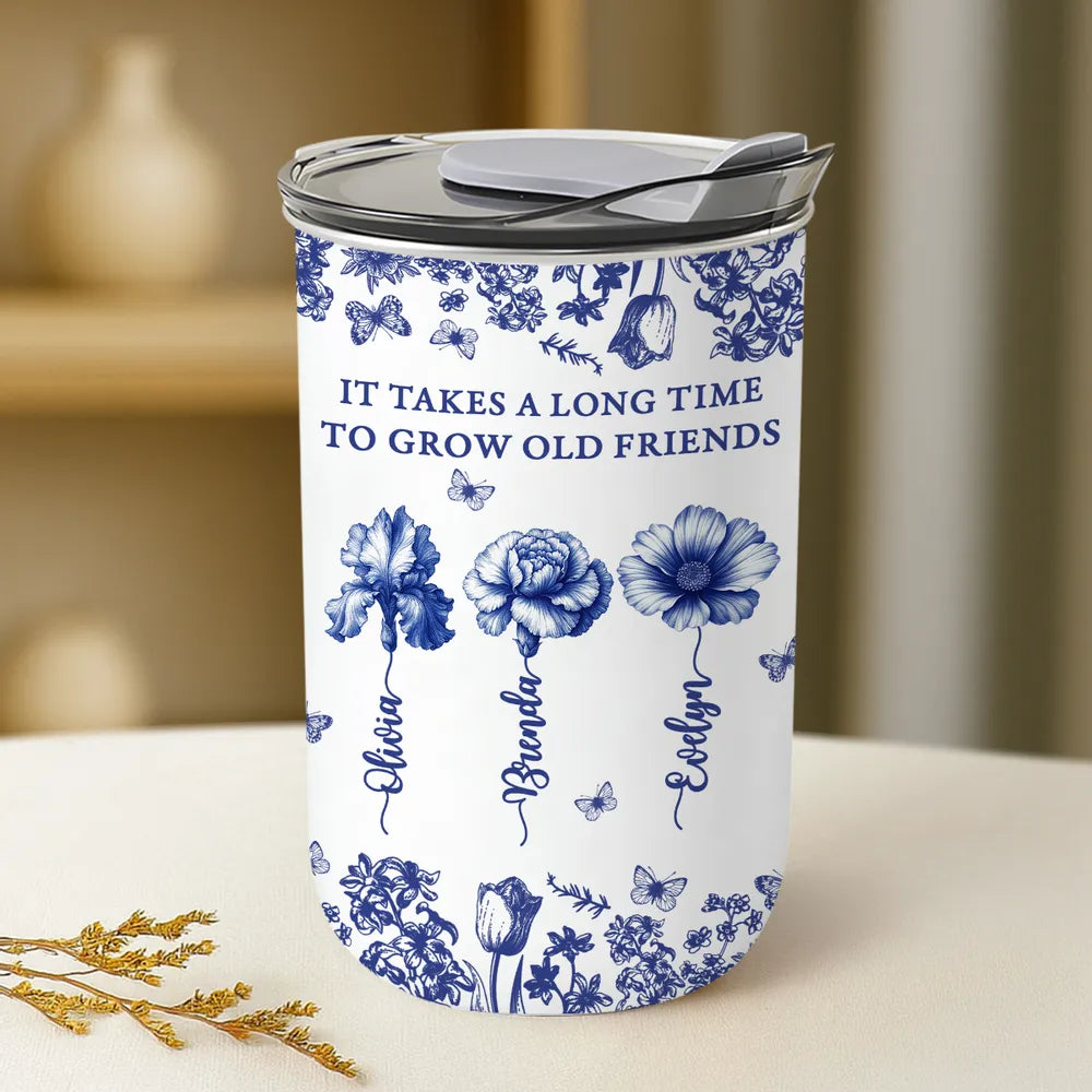 It Takes A Long Time To Grow An Old Friend - Personalized Tumbler 10oz - Gift For Sisters, Besties