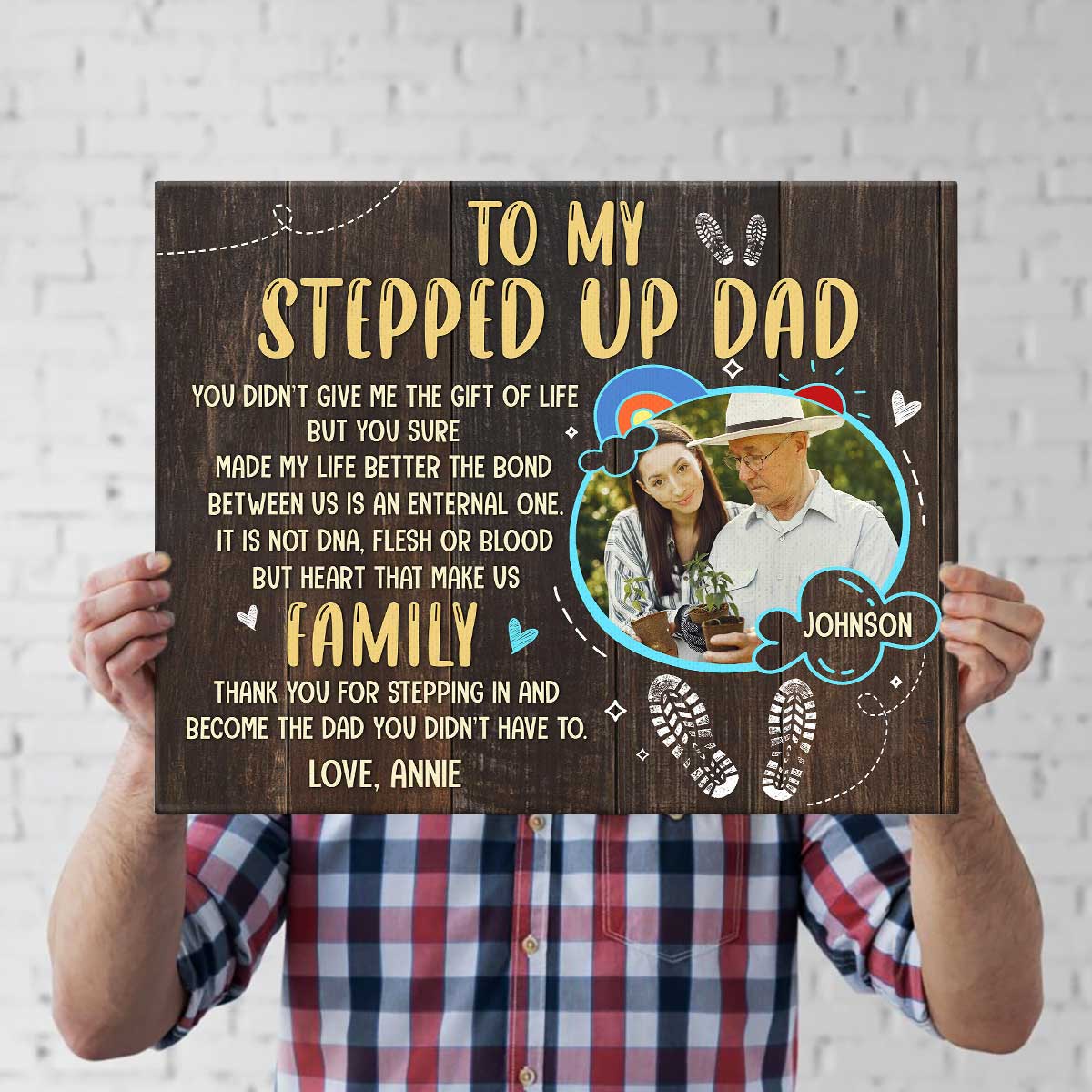 You Didn't Give Me The Gift Of Life But You Sure Made My Life Better - Personalized Canvas - Gift For Step Dad, Bonus Dad, Father's Day, Birthday Gift