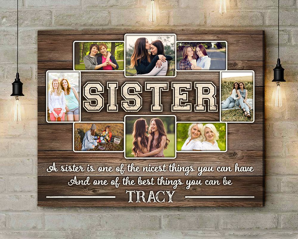 Sister One Of The Best Thing You Can Have - Personalized Canvas - Gift For Sisters, Siblings