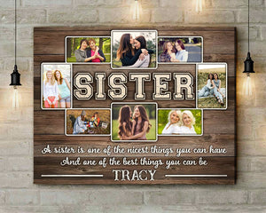 Sister One Of The Best Thing You Can Have - Personalized Canvas - Gift For Sisters, Siblings