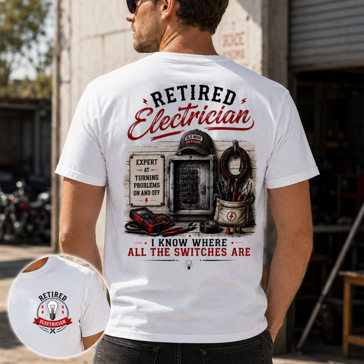 Retired Electrician — I Know Where All The Switches Are - T-Shirt  Funny Electrician Retirement