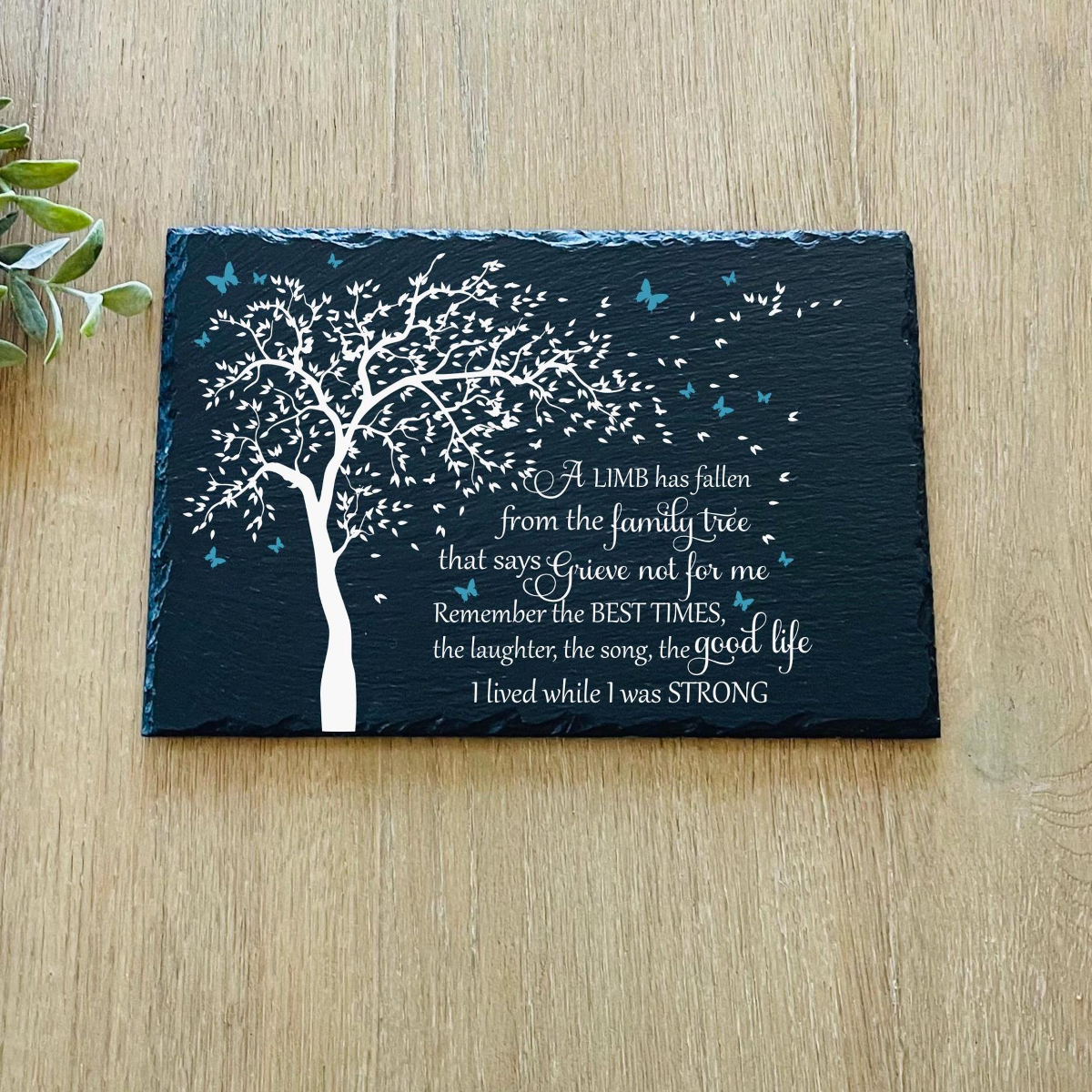 A Limb Has Fallen, Sympathy Gift, Slate Grave Marker, Keepsake, Remembrance, Bereavement Gift, Loss of a Loved One