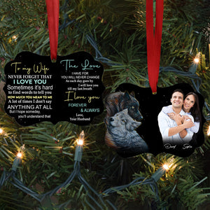 Never Forget That I Love You - Personalized Ornament - Gift For Wife