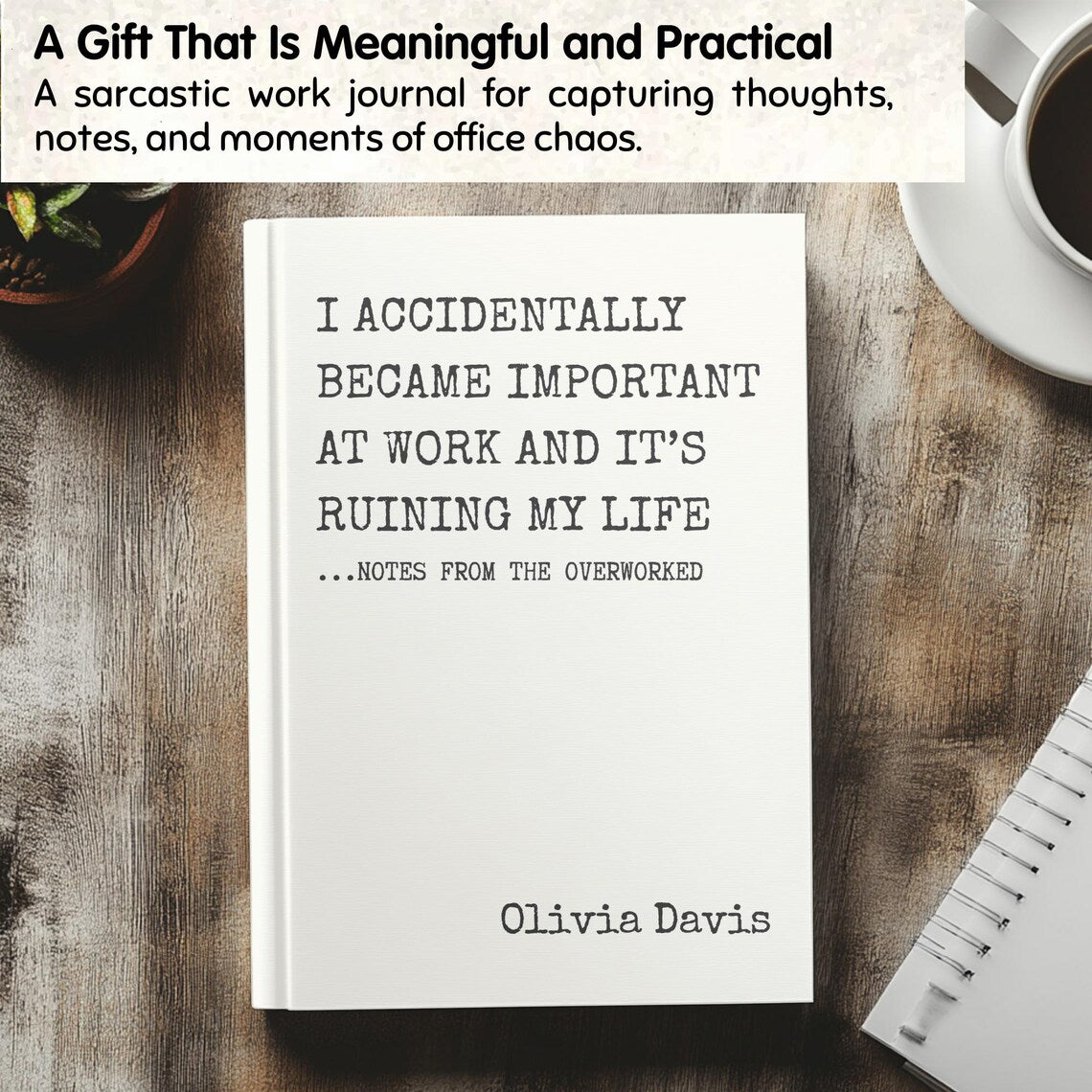 Personalized Funny Work Journal-Sarcastic Office Notebook, Office Humor Gift, Custom Journal for Coworker, Desk Decor Gifts for Boss Friends
