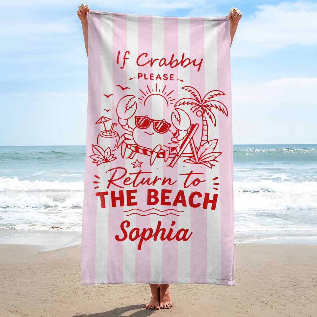 If Crabby Please Return To The Beach, Personalized Beach Towel, Summer Gift For Family, Friends