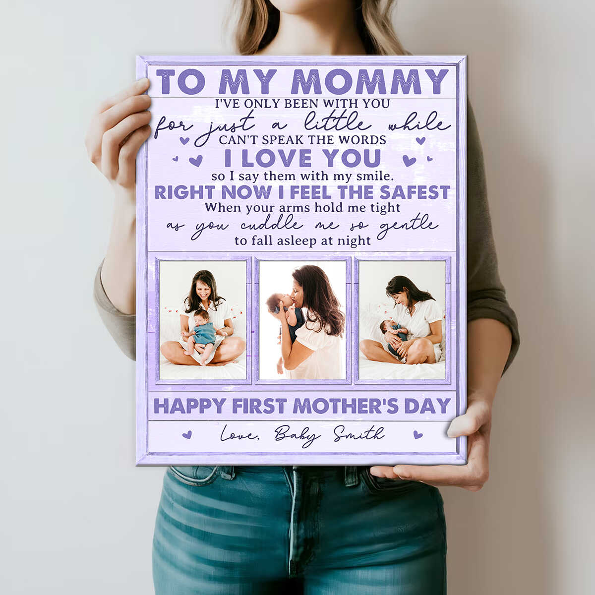 Dear Mommy Right Now I Feel The Safest, Personalized 1st Mother s Day Canvas, Dear Mommy Photo