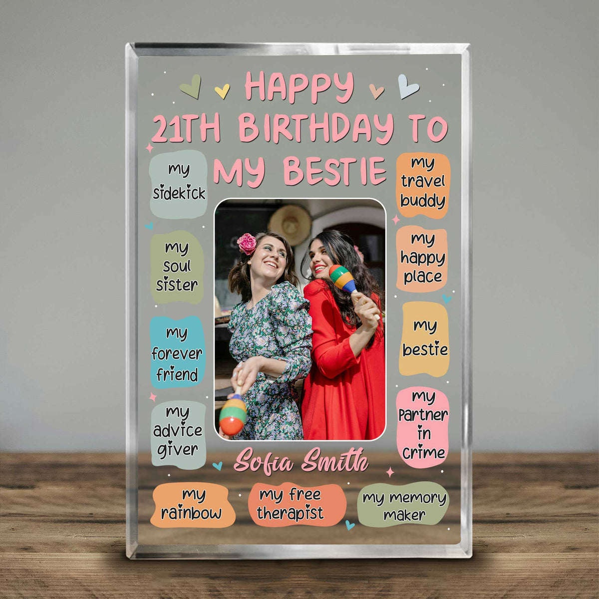 Happy Birthday To My Bestie Custom Photo - Personalized Acrylic Table Sign - Gift For Bestie, Birthday Gift