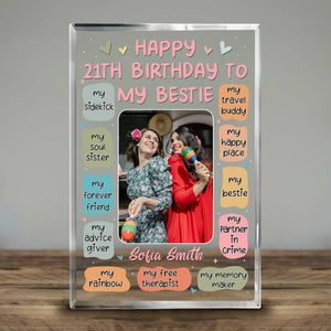 Happy Birthday To My Bestie Custom Photo - Personalized Acrylic Table Sign - Gift For Bestie, Birthday Gift