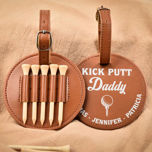 Kick Putt Dad - Personalized Golf Tee Bag - Gift For Golf dad, Gift For Father, Grandfather, Father's Day Gift