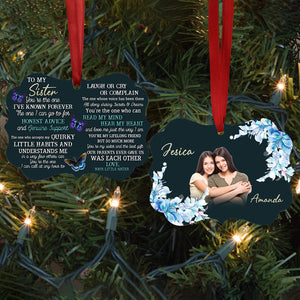 To My Sister You Are The One - Personalized Ornament - Gift For Sister