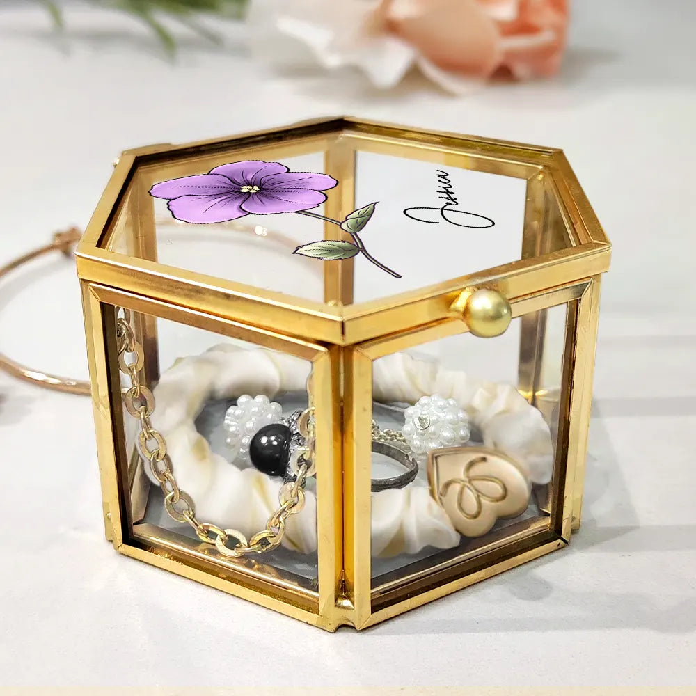 Flower Blooms Custom Your Birth Month Flower - Personalized Hexagonal Glass Ring Box - Gift For Mother, Sister, Bestie, Friend, Girlfriend