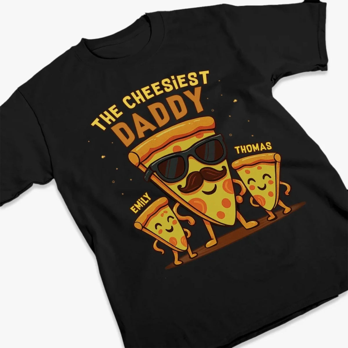The Cheesiest Daddy - Personalized Apparel - Father's Day, Gift For Dad, Grandpa