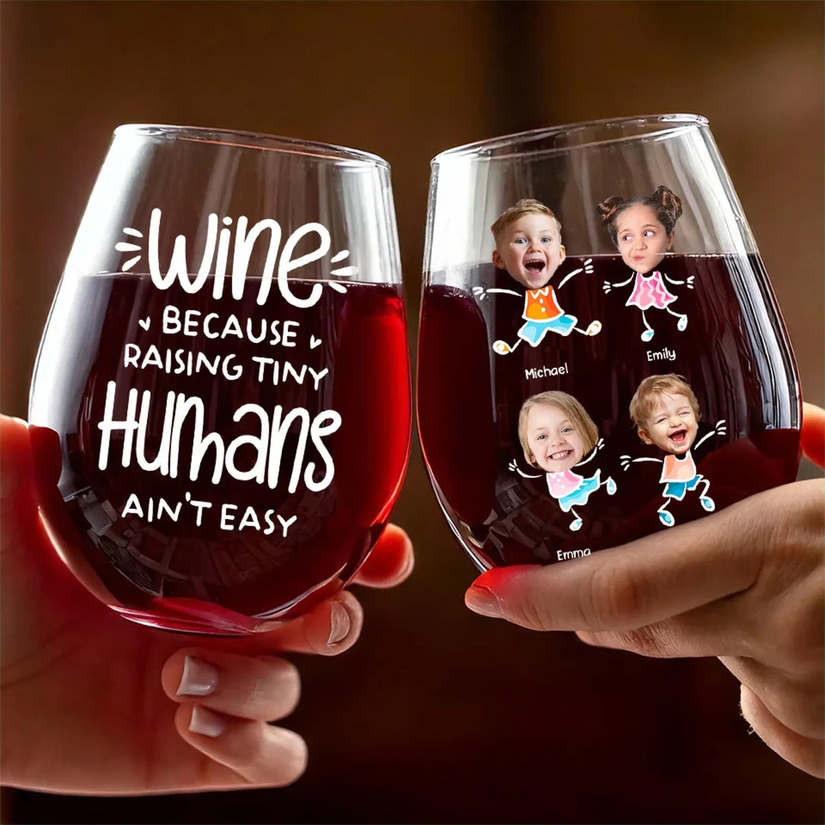 Wine Because Raising Tiny Humans Ain't Easy - Personalized Wine Glass - Gift For Mom, Mother's Day, Birthday Gift