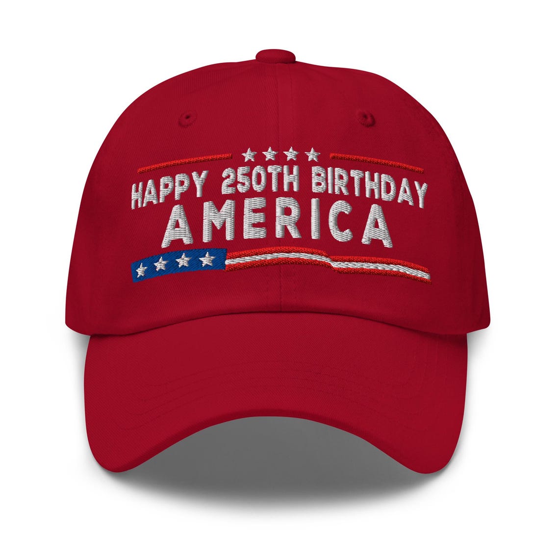 Happy 250th Birthday America Dad Hat, Patriotic 1776-2026 Freedom Embroidered Cap