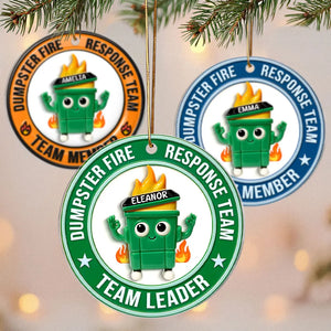 3D Effect Dumpster Fire Response Team - Personalized Acrylic Ornament - Funny Gift For Coworkers, Work Besties