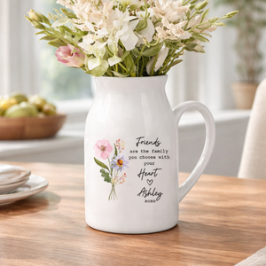 Best Friend Gift, Friends Are The Family You Choose With Your Heart Flower Vase, Birthday Gift For Friend, Friends Gift For Her, Thank You Gift