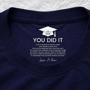 Graduation Gifts Hidden Message For Graduated Son, Daughter - Personalized Shirt