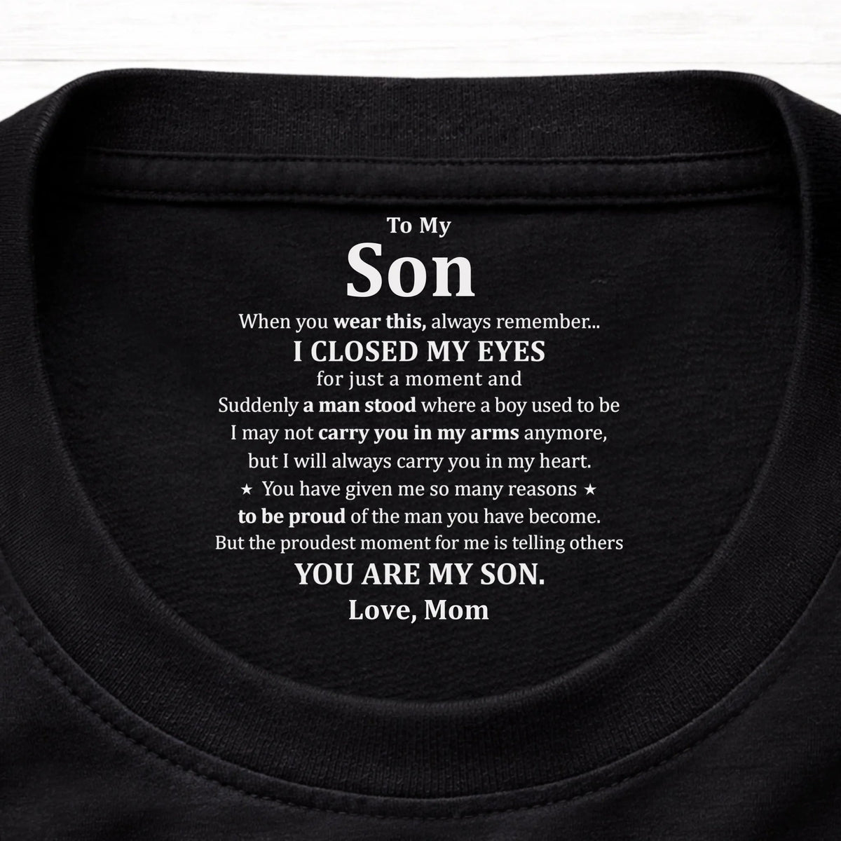 To My Son I Am Proud Of You - Personalized Neck Print T Shirt - Gift For Son