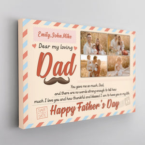 Dear My Loving Dad - Personalized Canvas - Gift For Dad, Father's Day, Birthday Gift