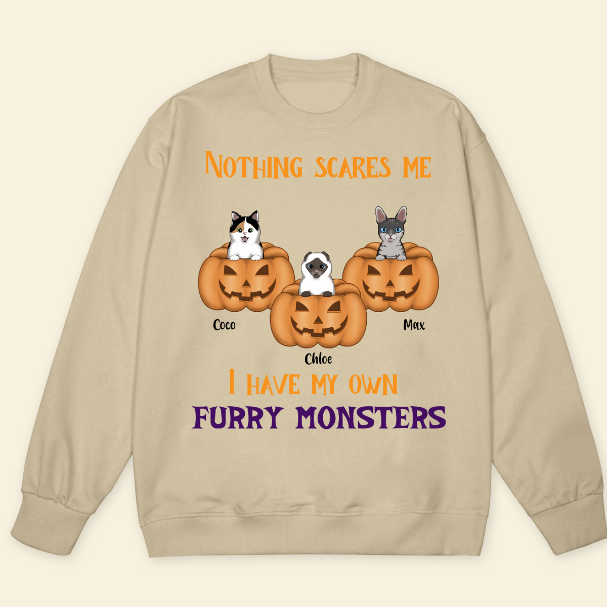 Nothing Scares Me I Have My Own Furry Monsters Fall Season Sweatshirt Personalized Sweatshirt Custom Halloween Shirt For Cat Lovers Gift For Cat Mom Cat Dad