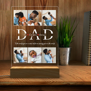 Dad To Our Family You Are The World - Personalized 3D LED Light Wooden Base - Gift For Father