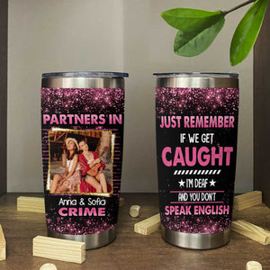 Partners In Crime Personalized Bestie Tumbler, Best Friends Funny Tumbler Gift, Friendship Gift