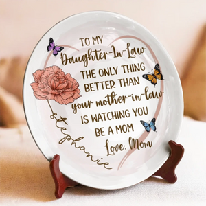To My Daughter Watching You Being A Mom Heart & Butterflies - Personalized Ceramic Plate - Gift For Daughter, Birthday Gift, Mother's Day Gift