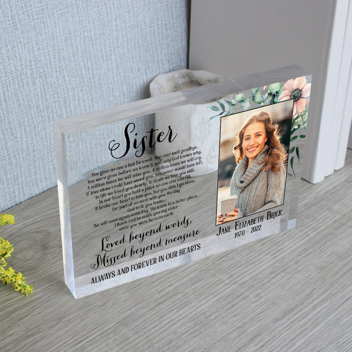 Sister I Thank God He Made You My Sister - Personalized Acrylic Plaque - Memorial Gift For Sister