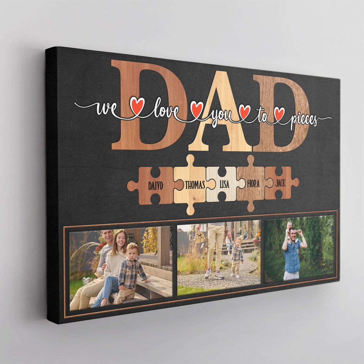 Dad We Love You To Pieces Puzzle - Personalized Canvas - Gift For Dad, Father's Day, Birthday GIft