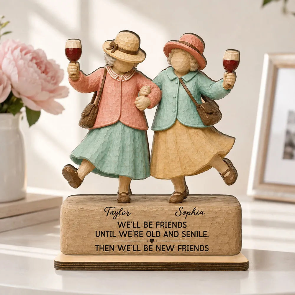 Funny We'll Be Friends - Personalized Wooden Plaque - Gift For Besties, Best Friends