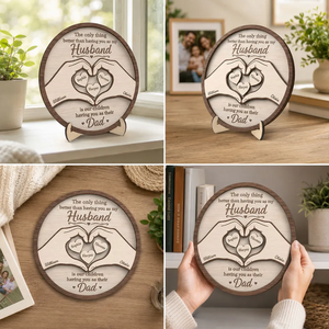 The Only Thing Having You As My Husband Hearts in Hands - Personalized Wooden Plaque - Father's Day Gift For Husband