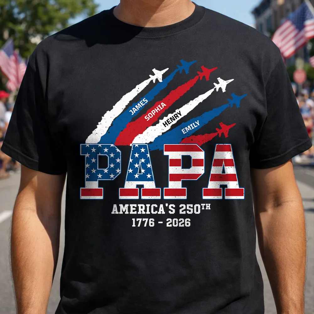 Proud Dad Grandpa Nation Flag American 250th Anniversary - Personalized Shirt - Cool Father's Day Gift For Dad, Grandpa