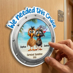 We Needed This Cruise Funny Whimsical Couple - Personalized Fridge Door Magnet - Cruise Trip Keepsake