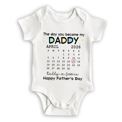 The Day You Become My Daddy - Personalized Custom Baby Onesie