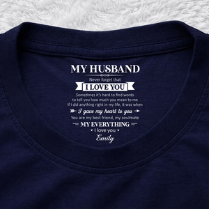 My Soulmate And My Everything - Personalized Custom Inside Neck Print T-Shirt