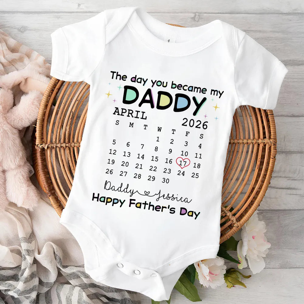 The Day You Become My Daddy - Personalized Custom Baby Onesie