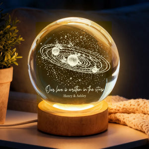 Our Love is Written in the Stars Universe Solar System - Personalized Crystal Ball LED Night Light - Heartfelt Gift for Her, for Him, Couple Keepsake