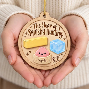 The Year Of Squishy Hunting 2D Flat - Personalized Wooden Ornament - Funny Viral Squishy 2026 Trend Gift For Kids, Squishy Lovers