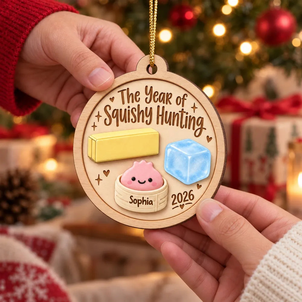 The Year Of Squishy Hunting 2D Flat - Personalized Wooden Ornament - Funny Viral Squishy 2026 Trend Gift For Kids, Squishy Lovers