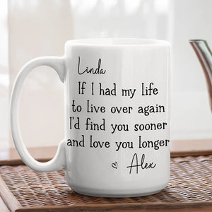 Love You Longer - Personalized Custom Coffee Mug