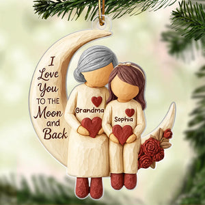 Grandma Loves You to the Moon & Back - Personalized Acrylic Ornament - Christmas Gift for Grandma, Granchildren