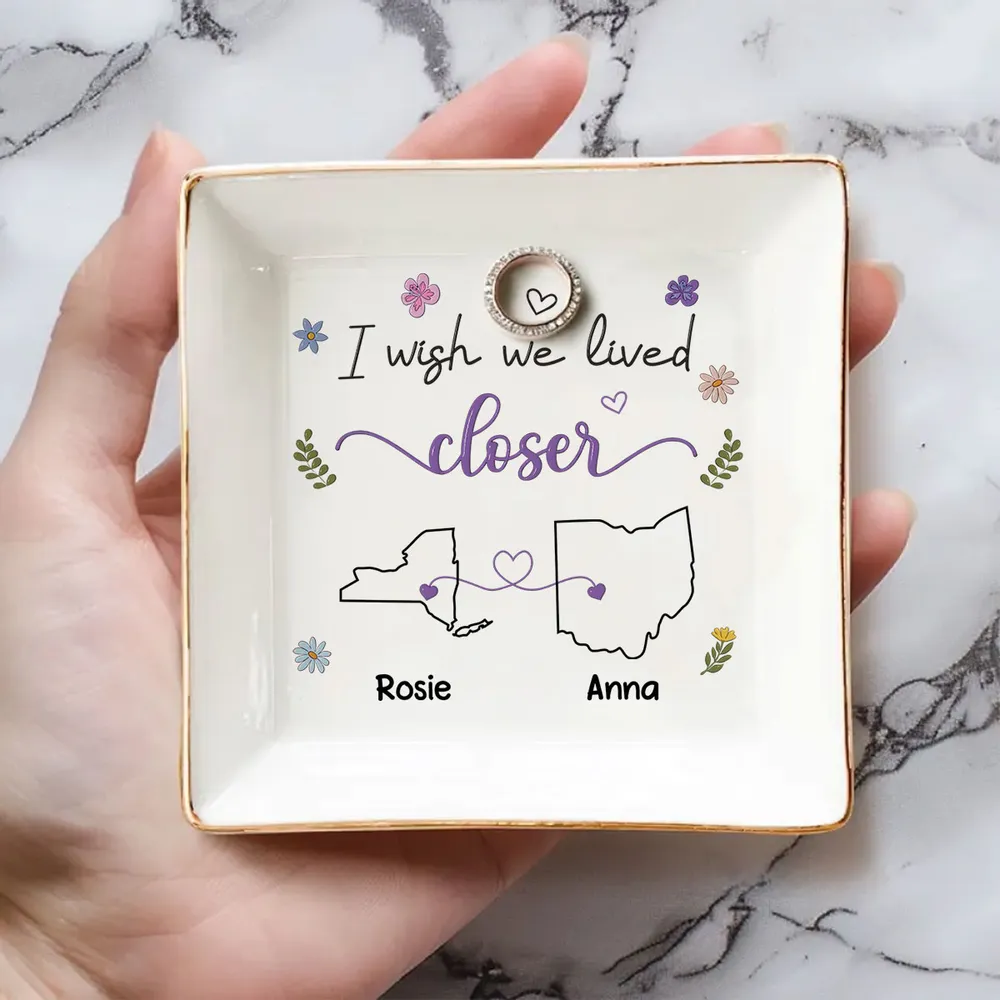 I Wish We Lived Closer - Personalized 3D Inflated Effect Jewelry Dish -  Long Distance Gift For Friends, Besties 3cace5ba-ecaa-41fc-a2a3-b1bed04f6199-b2_converted.png